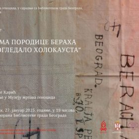 ,Писма породице Бераха као огледало Холокауста“ – представљање Збирке породице Бераха (1906-1998)
